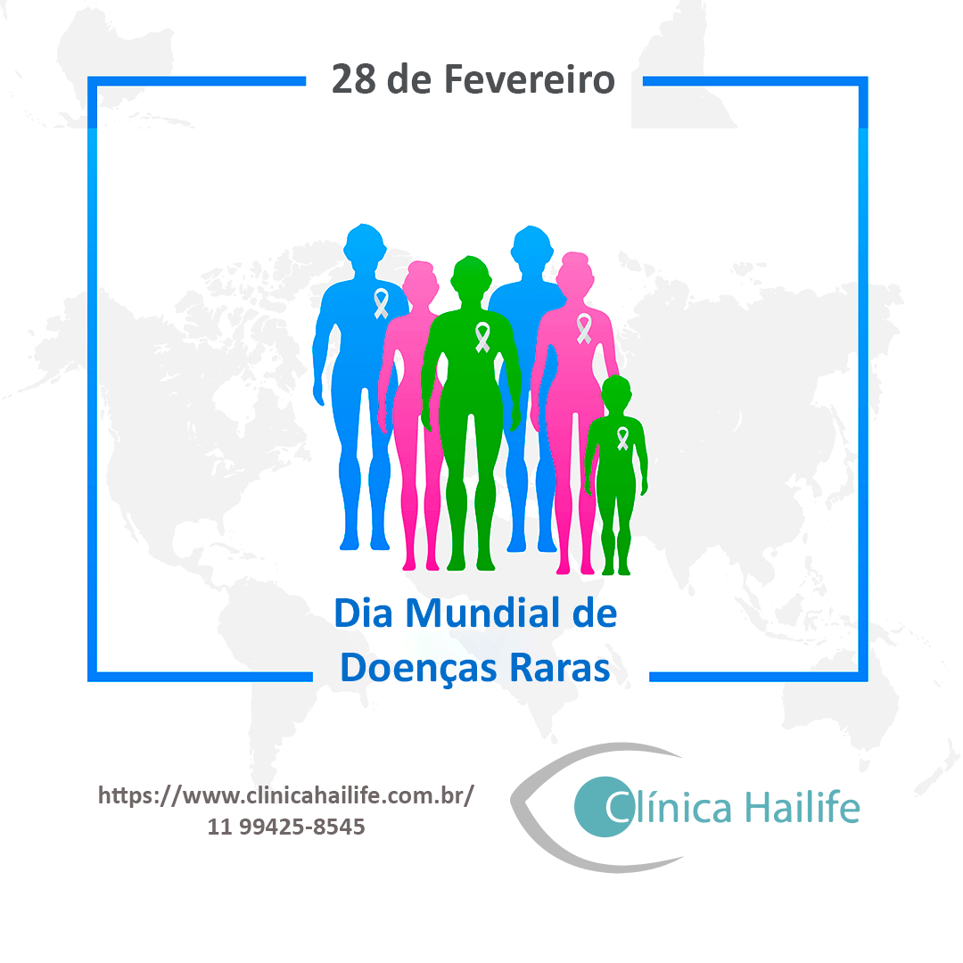 Dia Mundial de Doenças Raras 28 02 Clinicahailife